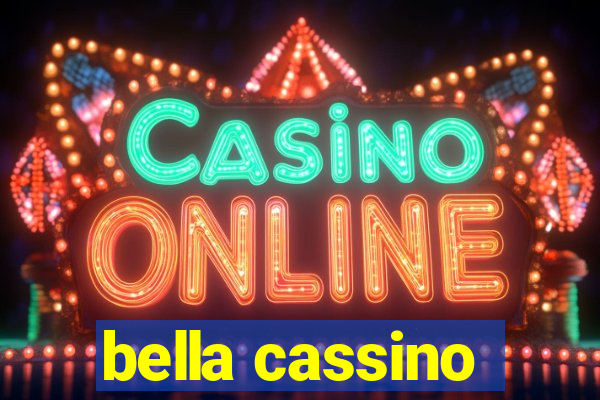 bella cassino